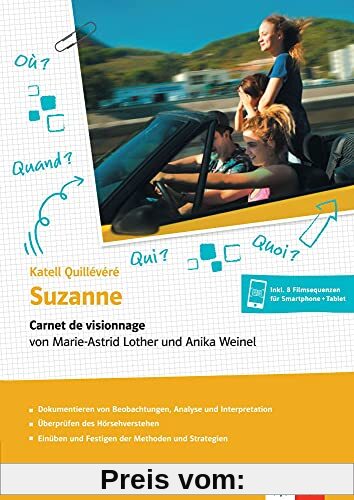 Suzanne: Carnet de visionnage von Marie-Astrid Lother und Anika Weinel. Filmtagebuch für Schülerinnen und Schüler inkl. 8 Filmsequenzen für Smartphone + Tablet